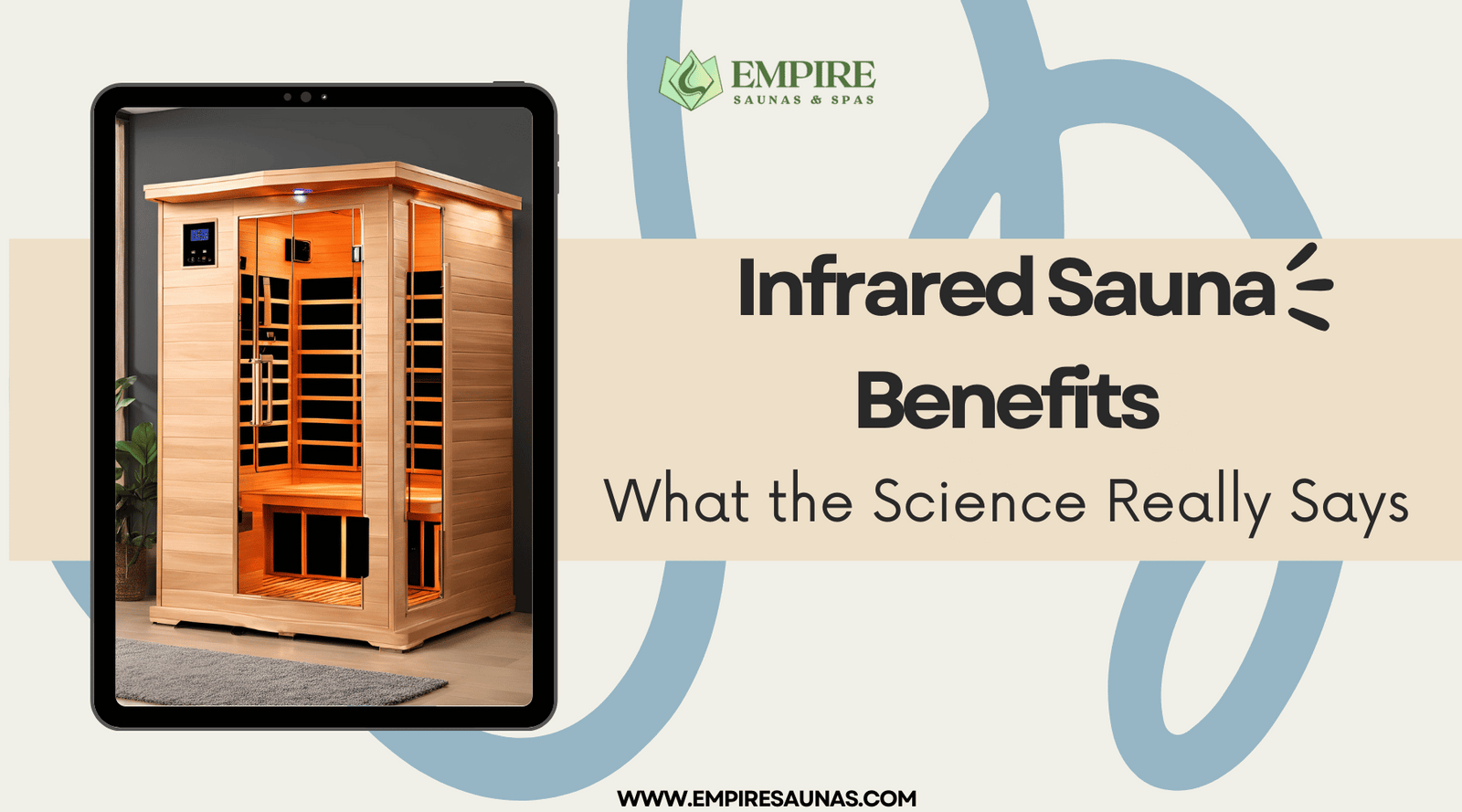 Infrared Sauna Benefits: What the Science Really Says | Empire Saunas