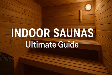 Indoor Saunas Ultimate Guide: Unlock Your Wellness