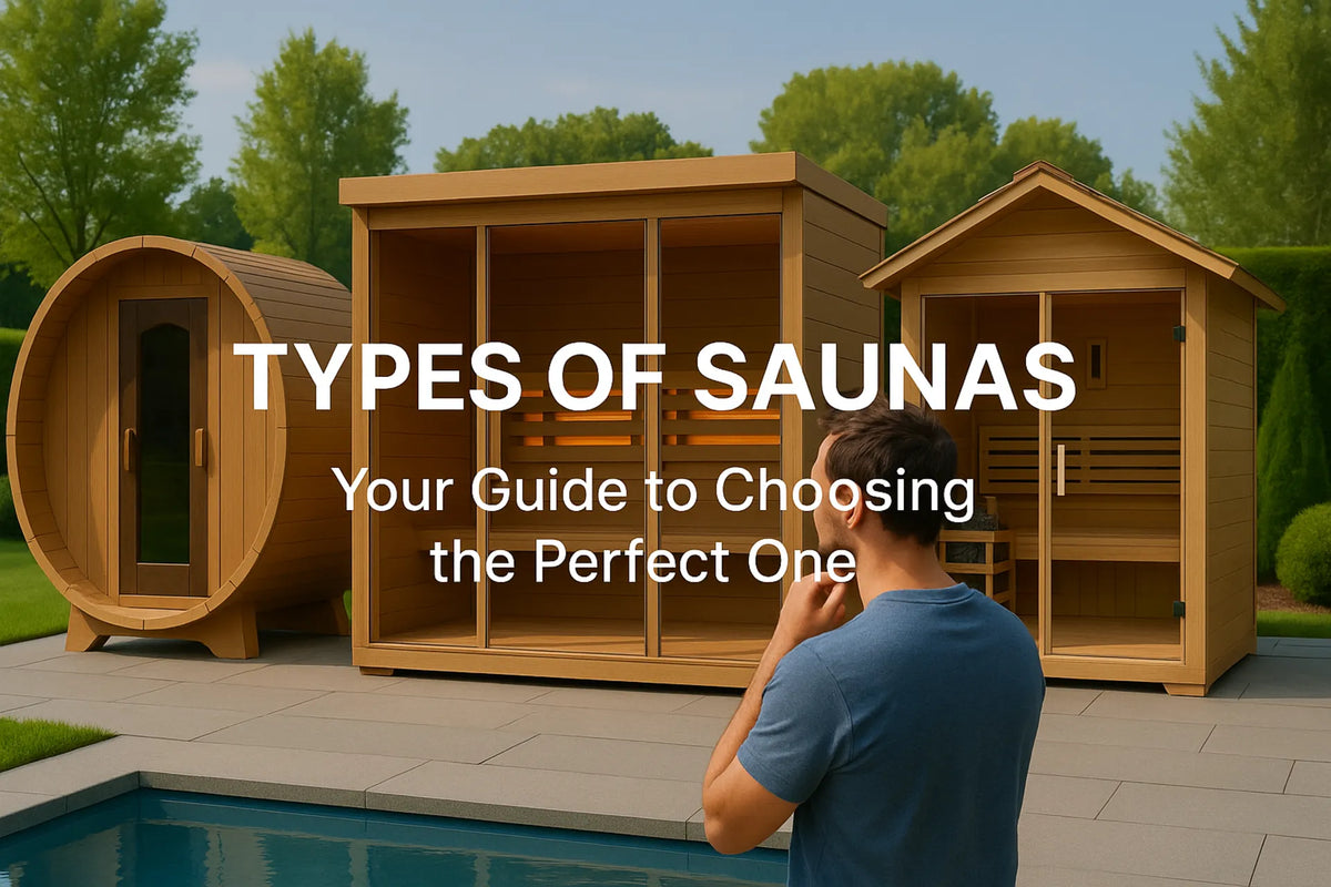 Sauna Examples Types of Saunas: Your Guide to Choosing the Perfect One – Empire Saunas